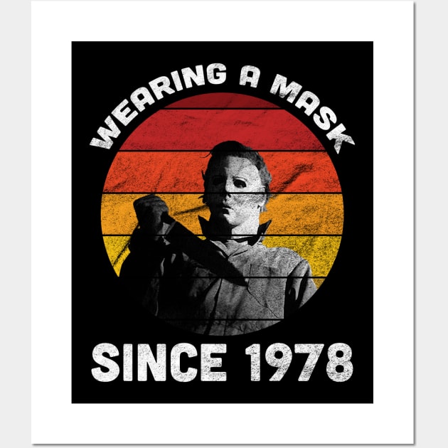 Michael Myers Wearing A Mask Since 1978 Halloween Retro Sunset Wall Art by SpacemanTees
